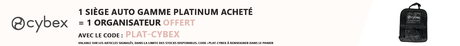 Cybex : 1 siège auto gamme Platinum acheté = 1 organisateur de voiture offert