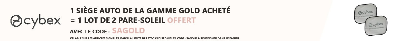Cybex : 1 siège auto gamme Gold acheté = 1 lot de 2 pare soleil offert