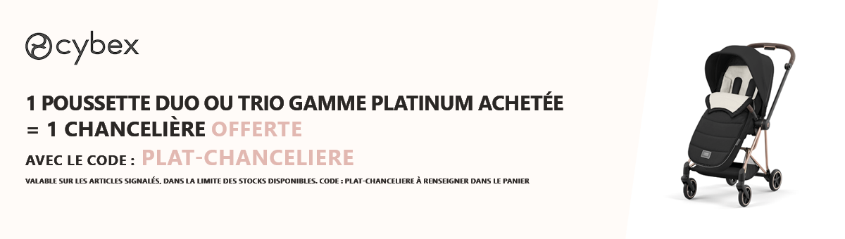 Cybex : 1 poussette duo ou trio gamme Platinum achetée = 1 chancelière offerte