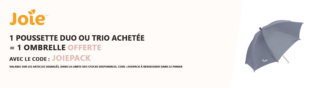 JOIE : Une poussette duo/trio achetée = une ombrelle universelle offerte (coloris aléatoire)