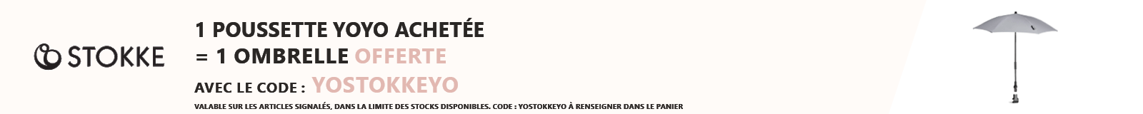 STOKKE : une poussette Yoyo achetée = une ombrelle offerte