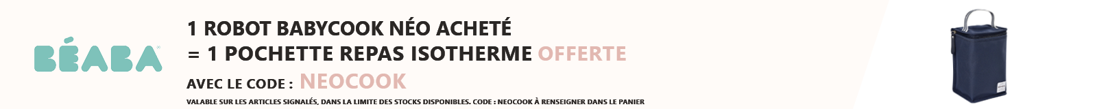 Béaba : Un robot Babycook Néo acheté = une pochette repas isotherme offerte
