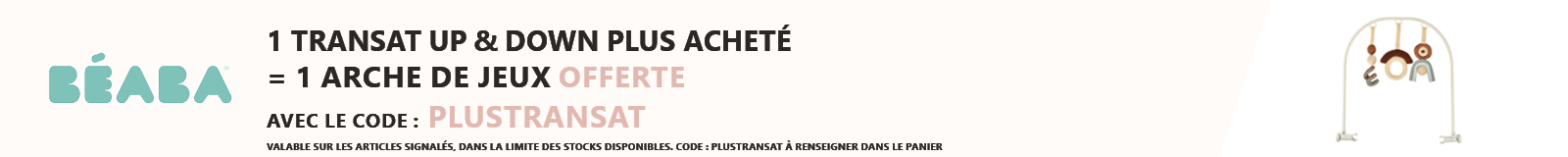 Béaba : Un transat Plus acheté = une arche de jeu offerte