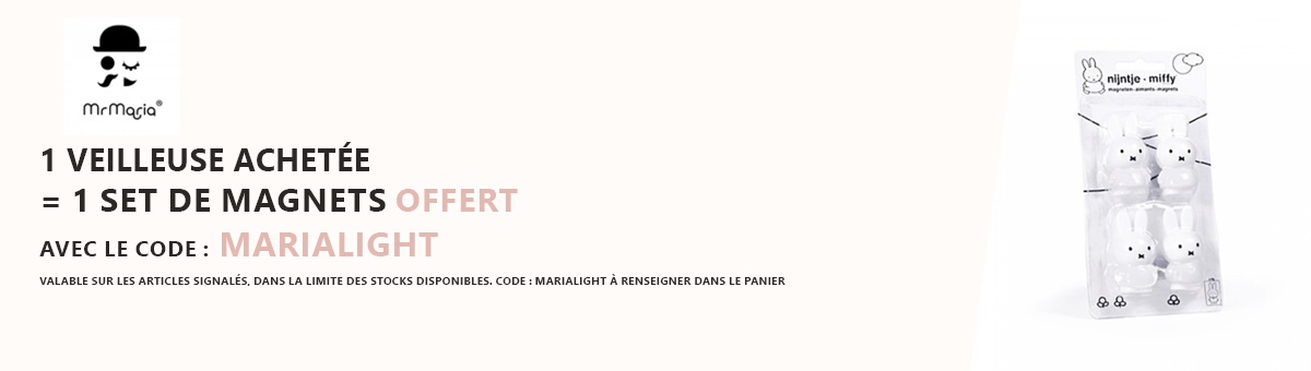 Mr Maria : Une veilleuse achetée = un set de magnets offert