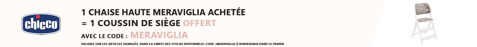 Chicco : Une chaise haute Meraviglia acheté = un coussin de siège offert