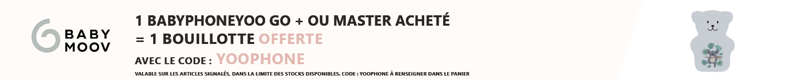 Babymoov : Un babyphone Yoo Go + ou Master acheté = une bouillotte offerte