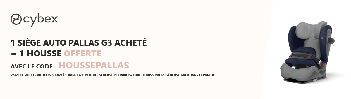 Cybex : Pour l'achat d'un siège auto Pallas G3 = une housse offerte