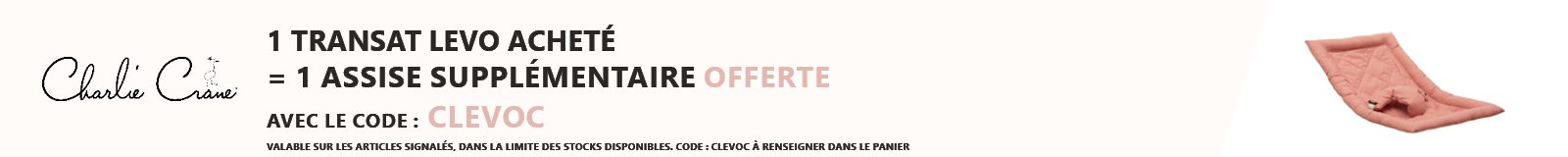 Charlie Crane : Un transat Levo acheté = une assise supplémentaire offerte