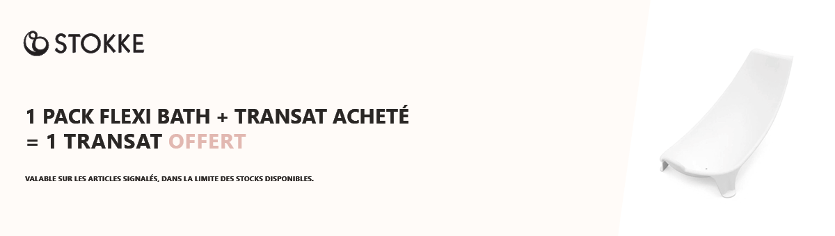 Stokke : Un pack Flexi Bath + support acheté = 1 transat offert