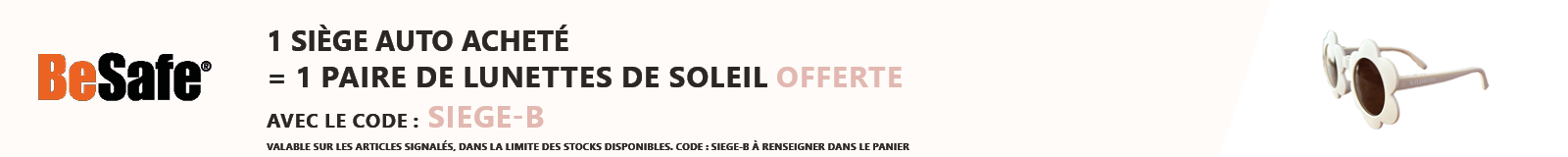 BeSafe : 1 siège auto acheté = 1 paire de lunette de soleil kid white offerte