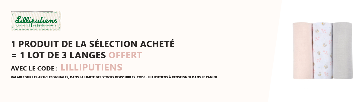 Lilliputiens : 1 produit de la sélection acheté = 1 lot de 3 langes offert