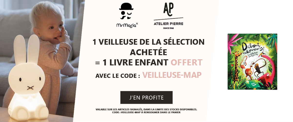 Mr Maria & Atelier Pierre : 1 veilleuse de la sélection achetée = 1 livre enfant offert