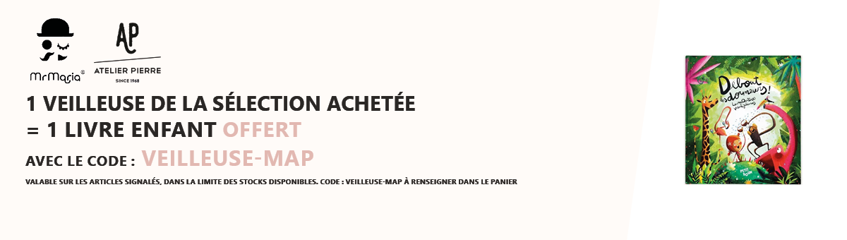 Mr Maria & Atelier Pierre : 1 veilleuse de la sélection achetée = 1 livre enfant offert