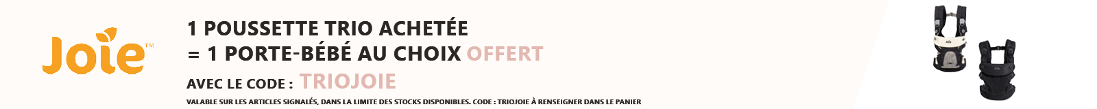 Joie : 1 poussette trio achetée = 1 porte bébé offert