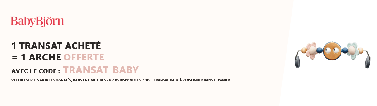 Babybjörn : 1 transat acheté = 1 arche au choix offerte