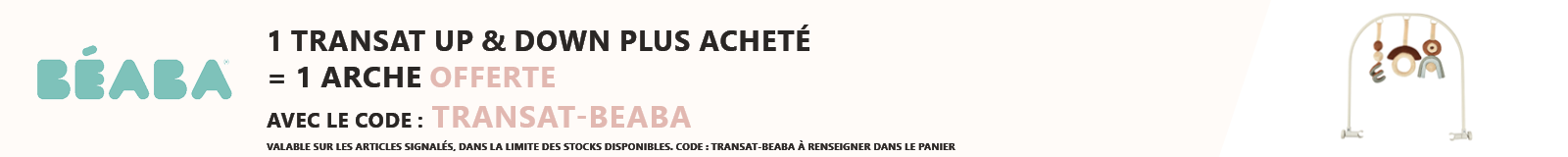Beaba : 1 transat Up & Down Plus acheté = 1 arche offerte