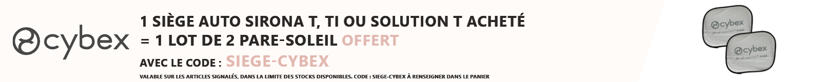Cybex : 1 siège auto Sirona T, Ti, Solution T acheté = 1 lot de 2 pare-soleil offert
