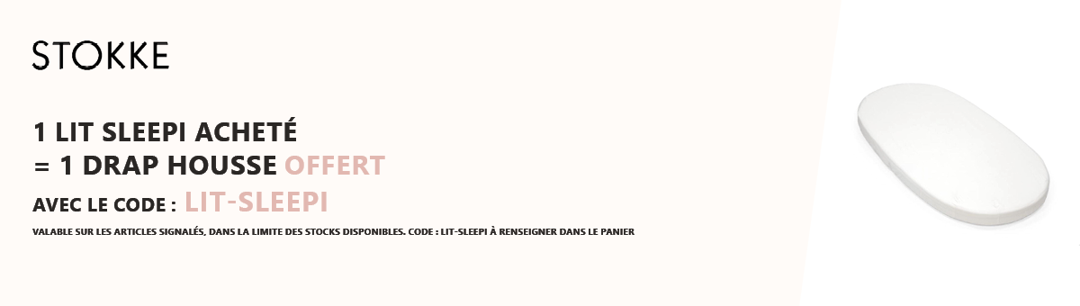 Stokke : 1 lit Sleepi acheté = 1 drap housse offert