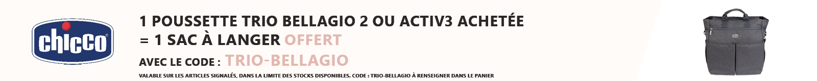 Chicco : 1 poussette trio Bellagio 2 ou Activ3 achetée = 1 sac à langer offert