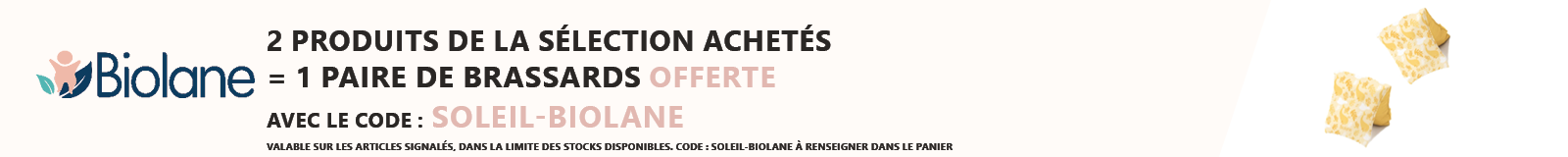 Biolane : 2 produits protection solaire achetés = 1 paire de brassards offerte