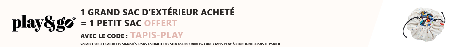 Play & Go : 1 tapis Grand sac d'extérieur acheté = 1 petit sac offert