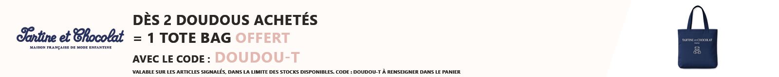 Tartine et chocolat : Dès 2 doudous achetés = 1 tote bag offert