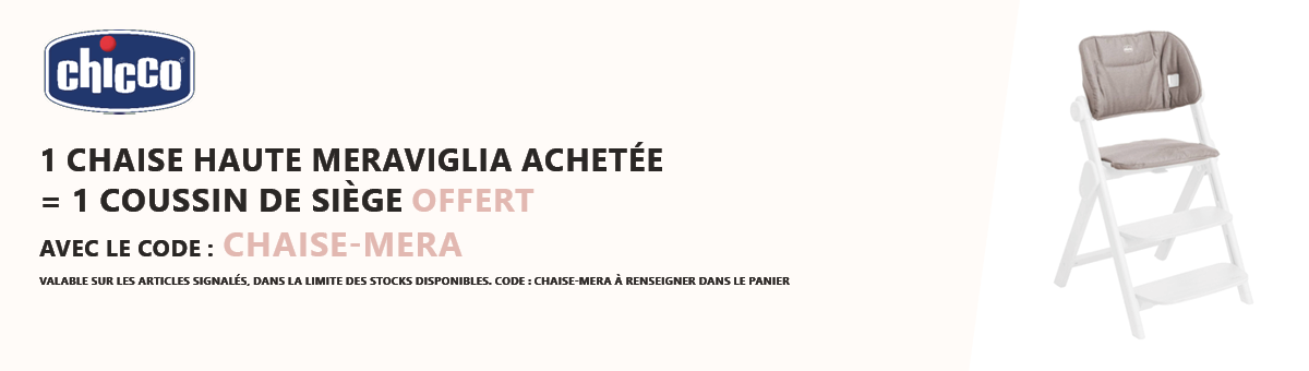 Chicco : 1 chaise haute Meraviglia achetée = 1 coussin de siège offert