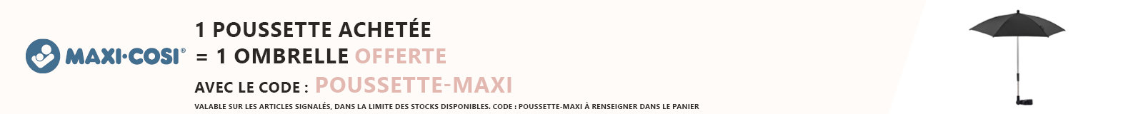Maxi-Cosi : 1 poussette achetée = 1 ombrelle offerte