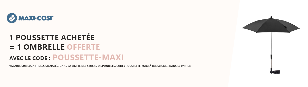 Maxi-Cosi : 1 poussette achetée = 1 ombrelle offerte