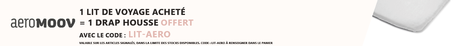 Aeromoov : 1 lit de voyage acheté = 1 drap housse offert