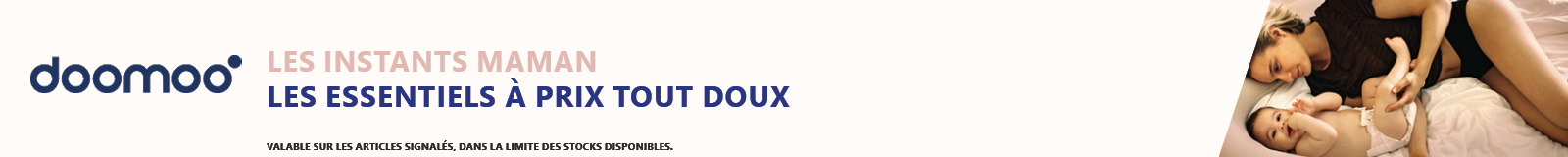 Doomoo : Les instants Maman des essentiels à prix tout doux