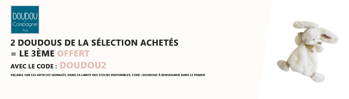 Doudou & Cie : 2 doudous de la sélection achetés = le 3ème offert