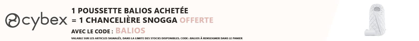 Cybex : 1 poussette Balios achetée = 1 chancelière Snogga offerte