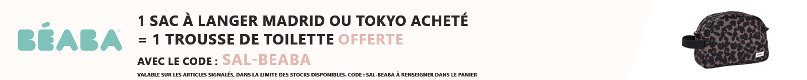 Beaba : 1 sac à langer Madrid ou Tokyo acheté = 1 trousse de toilette offerte