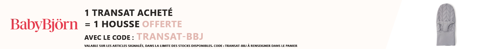 Babybjörn : 1 transat acheté = 1 housse offerte