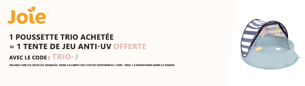 Joie : 1 poussette trio achetée = 1 tente de jeux anti-UV offerte