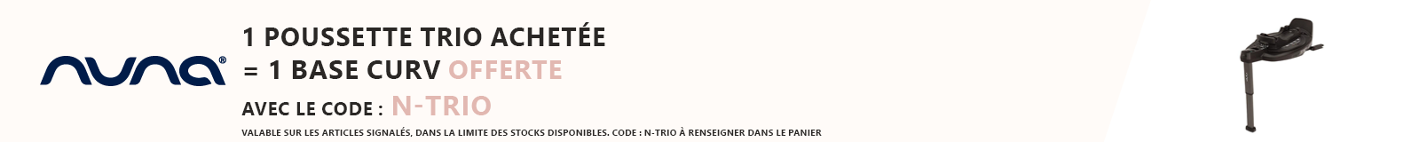 Nuna : 1 poussette trio achetée = 1 base CURV offerte