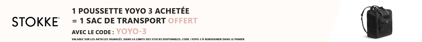 Stokke : 1 poussette Yoyo 3 achetée = 1 sac de transport Yoyo offert