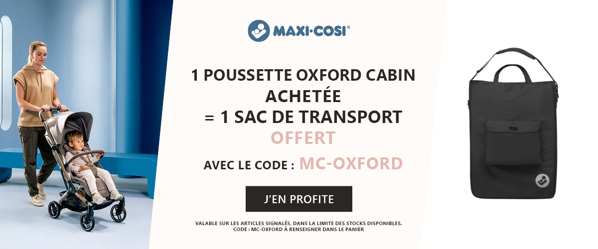 Maxi-Cosi : 1 poussette Oxford cabin acheté = 1 sac de transport offert