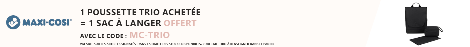 Maxi-Cosi : 1 poussette trio achetée = 1 sac à langer offert