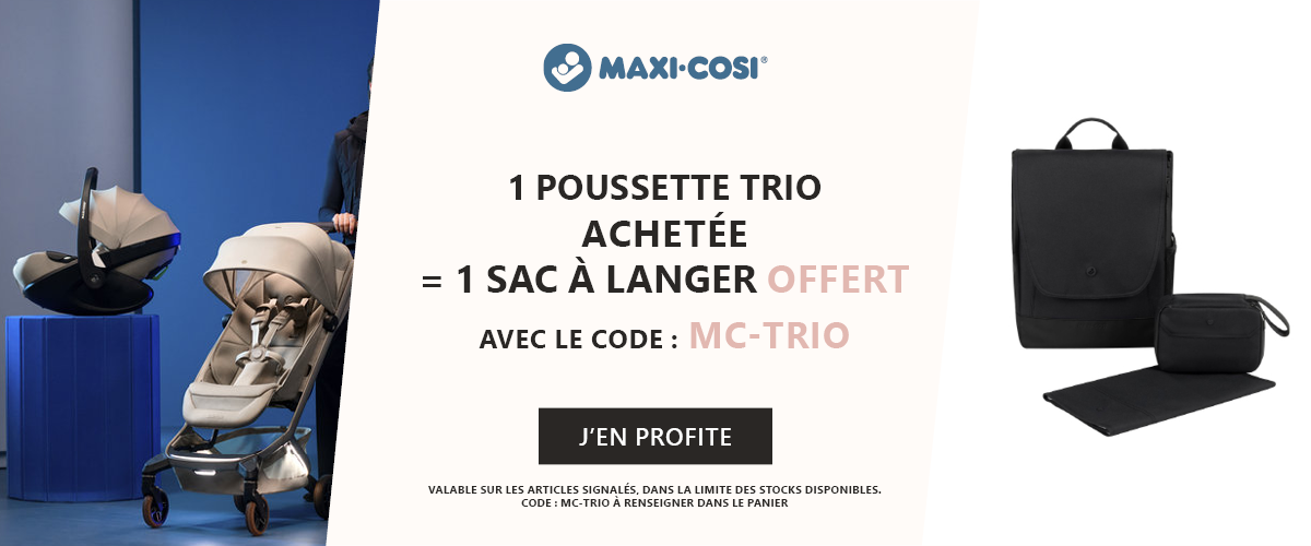 Maxi-Cosi : 1 poussette trio achetée = 1 sac à langer offert