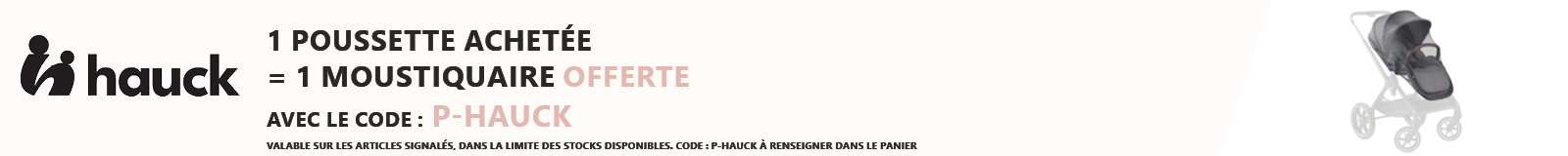 Hauck : 1 poussette achetée = 1 moustiquaire offerte