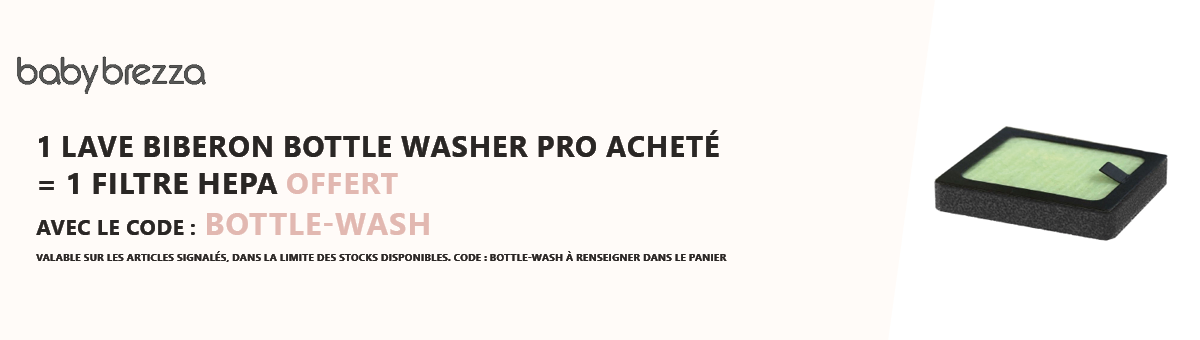 Babybrezza : 1 lave biberon Bottle Washer Pro acheté = 1 Filtre HEPA offert
