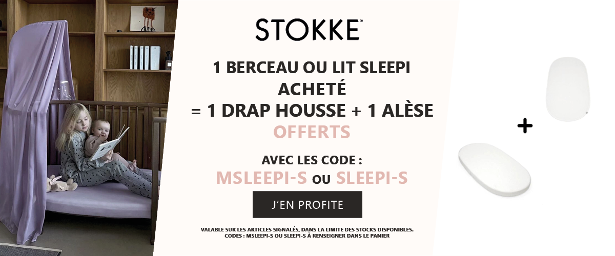 Stokke : 1 berceau ou lit Sleepi acheté = 1 drap housse et alèse offerte