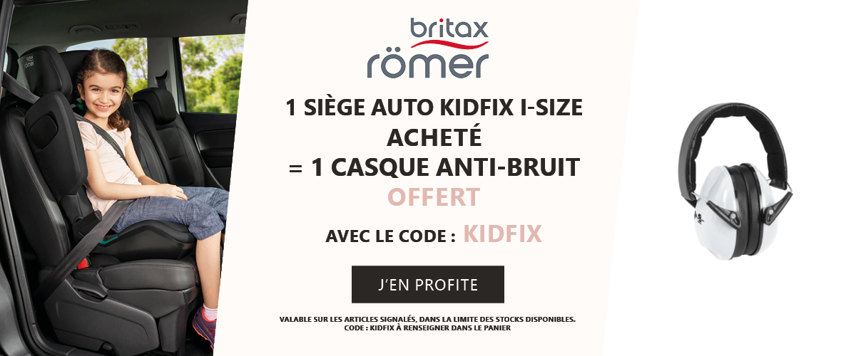Britax Römer : 1 siège auto Kidfix i-Size acheté = 1 casque anti-bruit offert