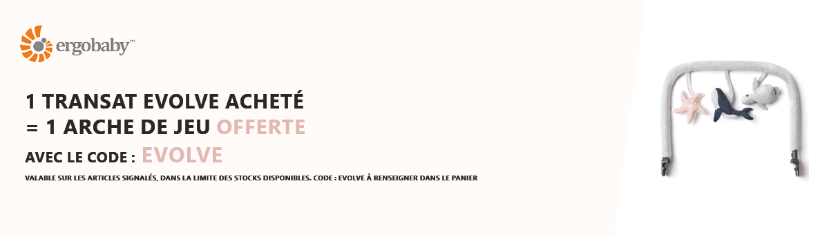 Ergobaby : 1 transat Evolve acheté = 1 arche de jeu offerte