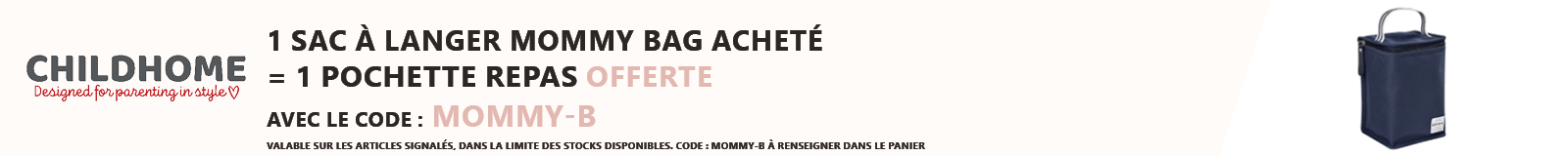 Childhome : 1 sac à langer Mommy bag acheté = 1 pochette repas offerte