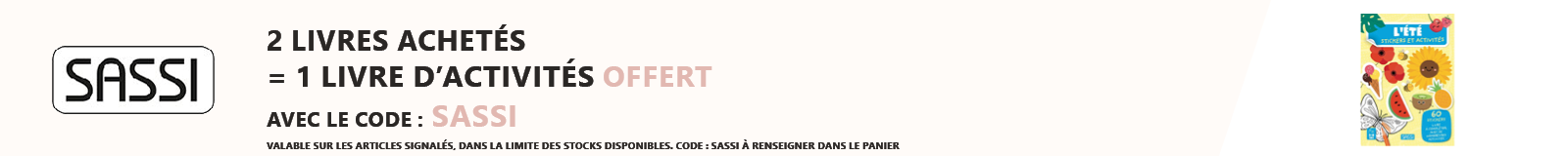 Sassi : 2 livres achetés = 1 livre d’activités offert