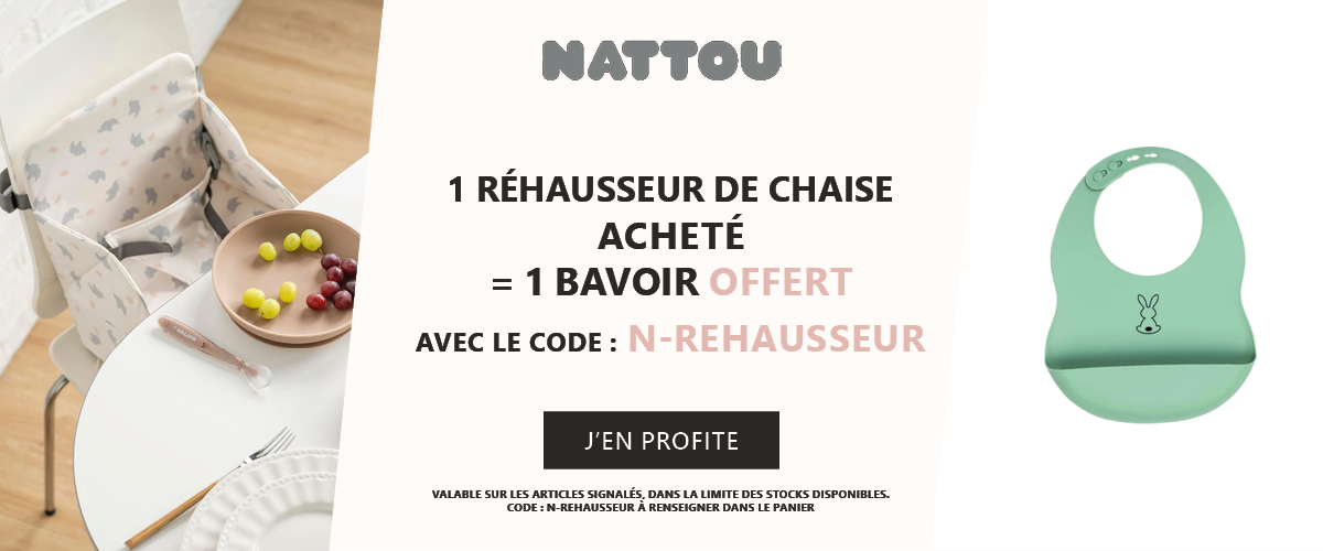Nattou : 1 réhausseur de chaise acheté = 1 bavoir en silicone offert