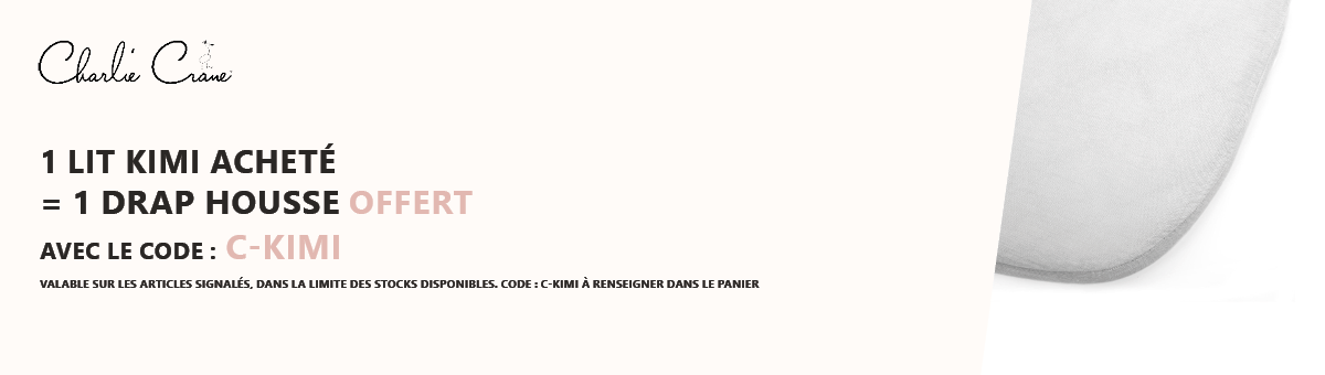 Charlie Crane : 1 lit Kimi acheté = 1 drap housse offert